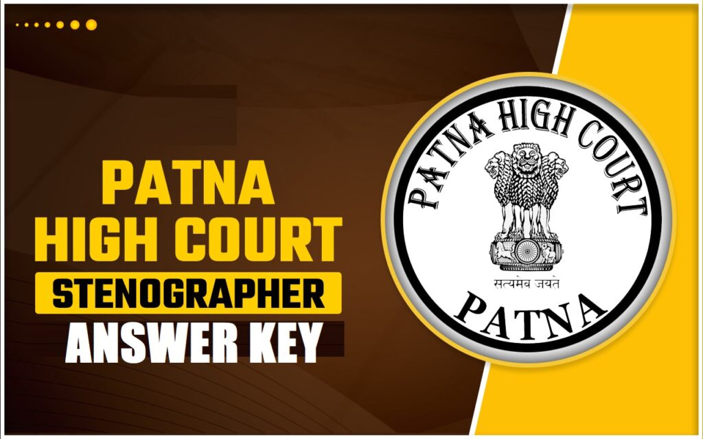 Patna High Court Stenographer Answer Key 2026
